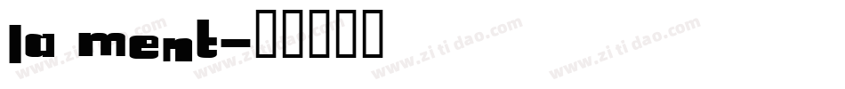 La Ment字体转换